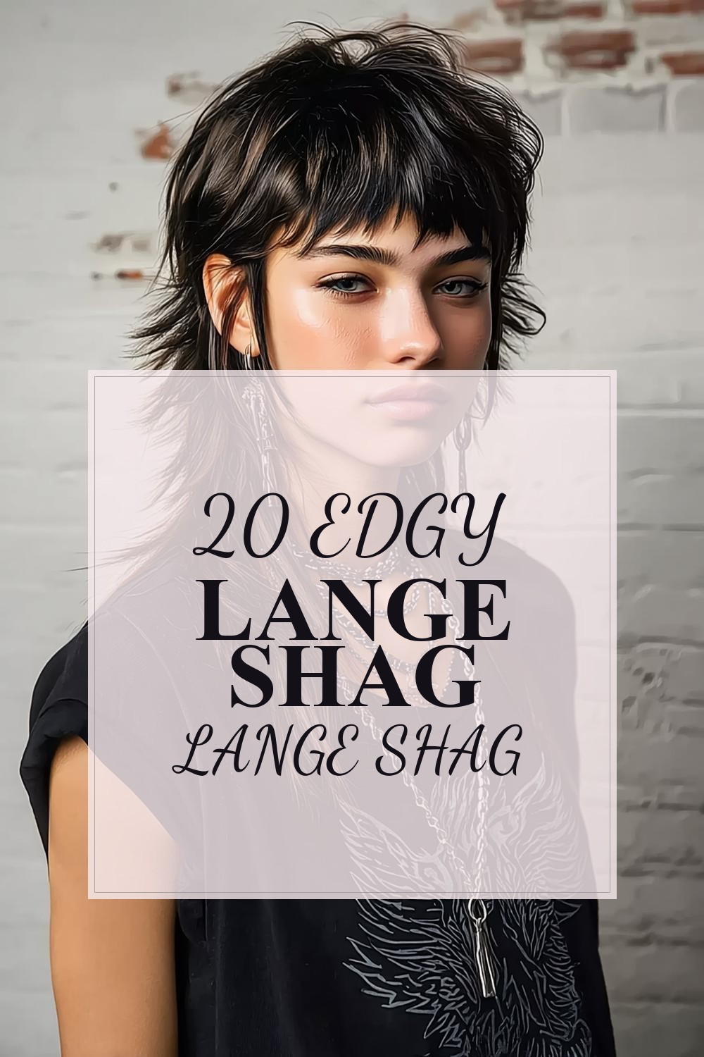 Edgy Lange Shag